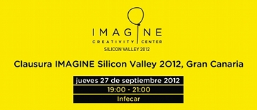 Clausura IMAGINE Silicon Valley 2012, Gran Canaria